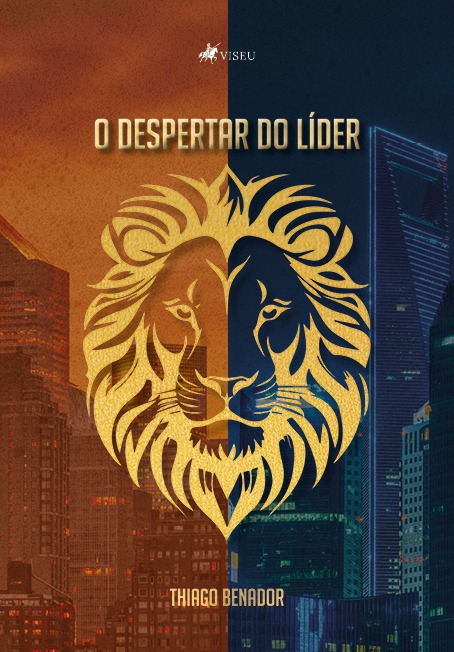 Capa de O Despertar do Líder, de Thiago Benador (Editora Viseu)